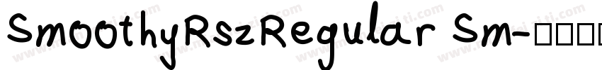 SmoothyRszRegular Sm字体转换